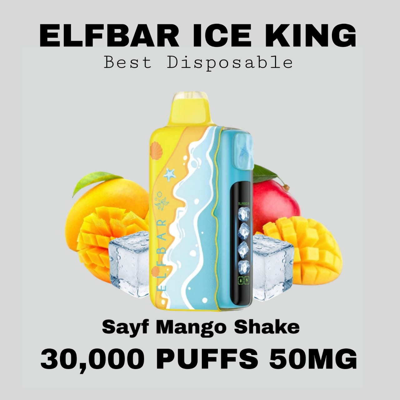 Best ELFBAR Ice King 30K Puffs Sayf Mango Shake in Dubai UAE