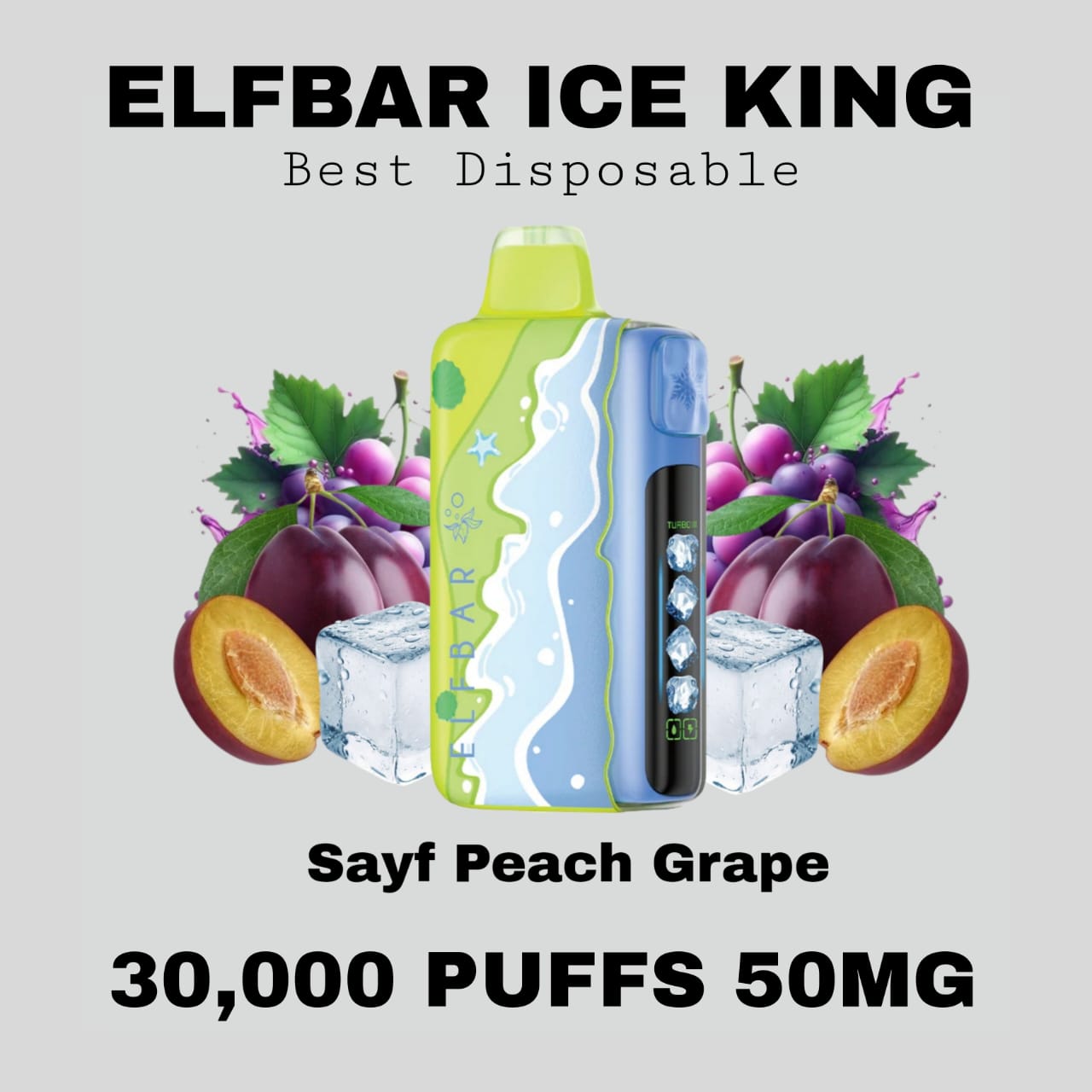 Best ELFBAR Ice King 30K Puffs Sayf Peach Grape in Dubai UAE